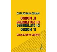 Il morbo di Gutenberg