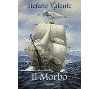 Il morbo [Paperback] [May 27, 2021] Valente, Stefano