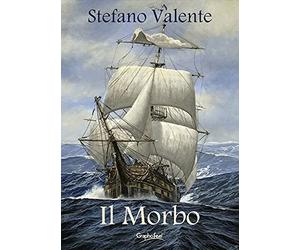 Il morbo [Paperback] [May 27, 2021] Valente, Stefano