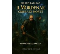 Il Mordenar: Ombra di Morte