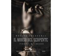 Il morso del serpente. Furti d'amore