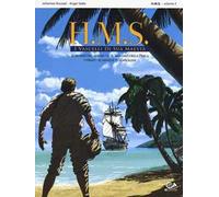 Il morso del serpente-Il mistero della perla-I pirati-Il sangue di Caroline. H.M.S. I vascelli di sua maestà