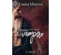 Il morso del vampiro. Hidden species. Vol. 2