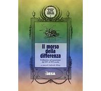 Il morso della differenza. Il dibattito sul tarantismo dal XIV al XVI secolo