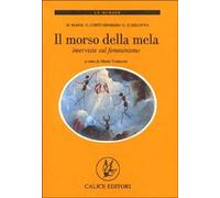 Il morso della mela. Interviste sul femminismo