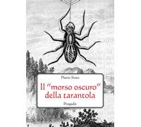 Il «morso oscuro» della tarantola. Letteratura, scienza e mito -