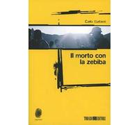 Il morto con la zebiba