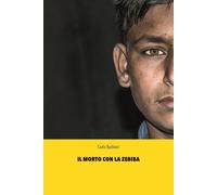 Il morto con la zebiba [Paperback] [Nov 08, 2023] Barbieri, Carlo