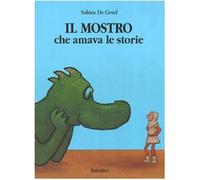 IL MOSTRO CHE AMAVA LE STORIE
