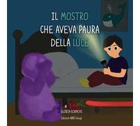 Il mostro che aveva paura della luce