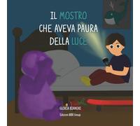 Il mostro che ha paura della luce