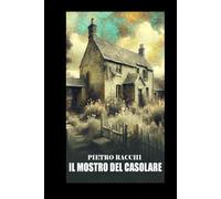 IL MOSTRO DEL CASOLARE