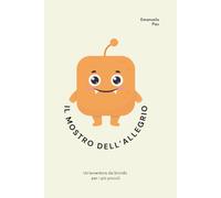Il mostro dell'Allegrio: 5. Un'avventura da brivido per i più piccoli