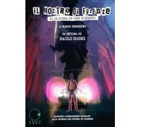 Il mostro di Firenze. Al di sopra di ogni sospetto