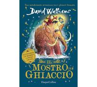 IL MOSTRO DI GHIACCIO - WALLIAMS DAVID - HarperCollins Italia