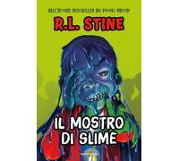 Il mostro di slime [Hardcover] Stine, Robert L. and Salvi, Manuela