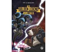 Il mostro. The golden legend. Vol. 4