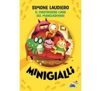 Il mostruoso caso del mangiadivani. Minigialli