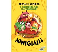 Il mostruoso caso del mangiadivani. Minigialli