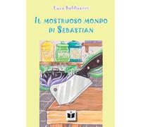 Il mostruoso mondo di Sebastian