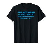 Il Mothman ha rubato il mio catalizzatore in punto Maglietta