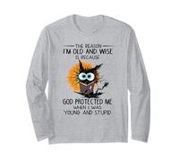 Il Motivo per Cui Sono Vecchio e Saggio è perché Dio Mi ha protetto Maglia a Manica