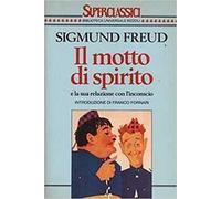 Il motto di spirito e la sua relazione con l'inconscio
