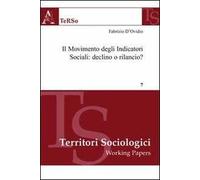 Il movimento degli indicatori sociali. Declino o rilancio?