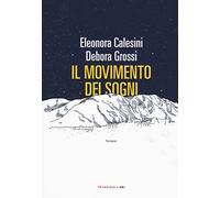 Il movimento dei sogni