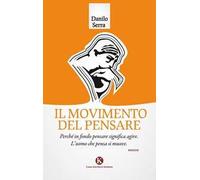 Il movimento del pensare