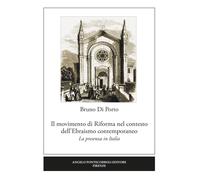 Il movimento di Riforma nel contesto dell'ebraismo contemporaneo. La prese...