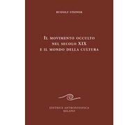 Il movimento occulto nel secolo diciannovesimo e il mondo della cultura