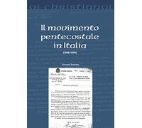 Il movimento pentecostale in Italia (1908-1959)