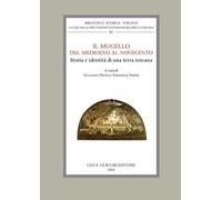 Il Mugello dal Medioevo al Novecento. Storia e identità di una terra toscana