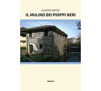 Il mulino dei pioppi neri