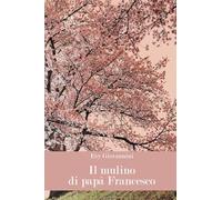 Il Mulino Di Papà Francesco