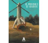 Il mulino e il gigante