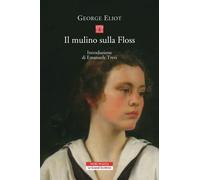 Il mulino sulla Floss [Paperback] Eliot, George and Fabrizi, Alessandro