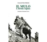 Il mulo. L'ibrido alpino