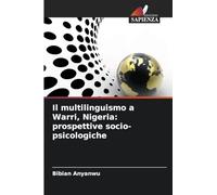 Il multilinguismo a Warri, Nigeria: prospettive socio-psicologiche