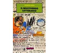 Il multiverso letterario. Il gatto di Shakespeare, la meccanica quantistica e una teoria letteraria del tutto