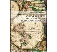 Il mundo al revés nella narrativa di Eduardo Mendoza