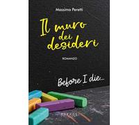 Il muro dei desideri