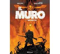 Il muro. Vol. 2: Homo homini deus.