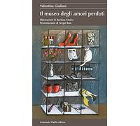 Il museo degli amori perduti