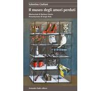 Il museo degli amori perduti