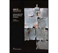 Il Museo della città etrusca e romana di Cortona. Catalogo delle collezioni