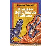 Il museo della lingua italiana