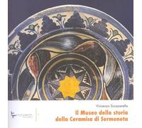 Il museo della storia della ceramica di Sermoneta