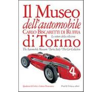 Il Museo dell'automobile. «Carlo Biscaretti di Ruffia» di Torino - AA.VV.